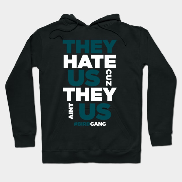 They Hate Us Cuz They Aint Us Eagles Hoodie by TextTees